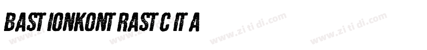 BastionKontrastC Ita字体转换